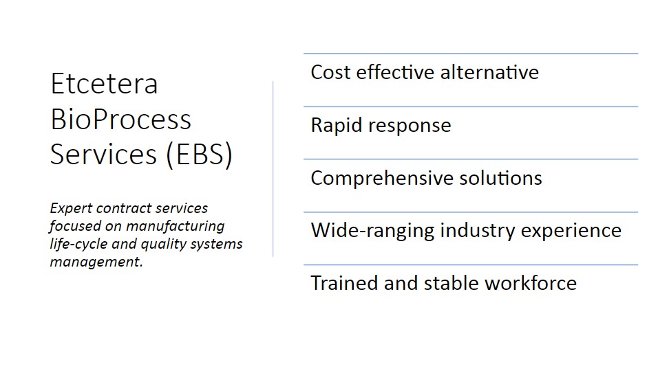 Etcetera BioProcessServices (EBS)